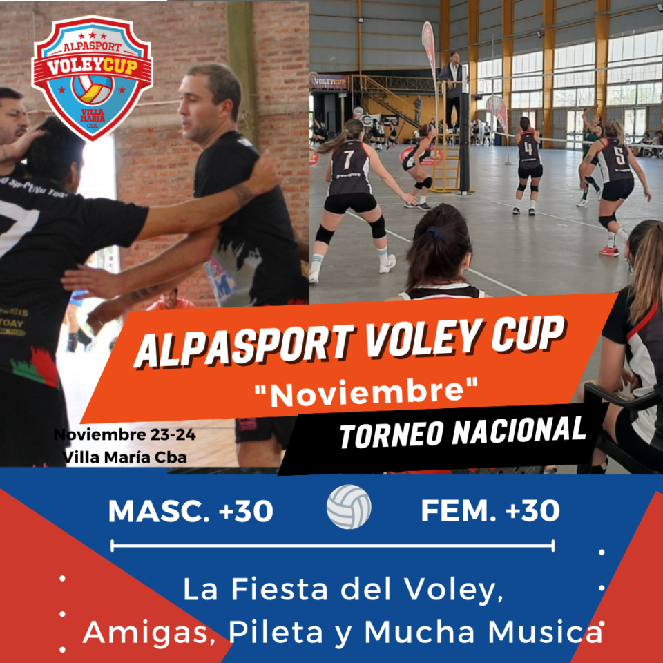 8a. ALPASPORT VÓLEY CUP.! «Noviembre» Juga el Torneo de Verano..Categorías. +30 Femenina y Masculina.. los dias  23 y 24 en Villa Maria